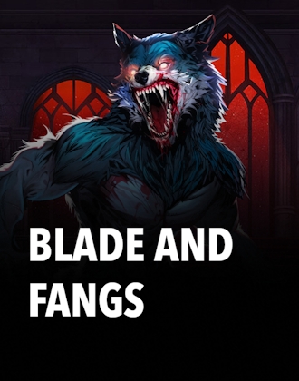 Blade and Fangs