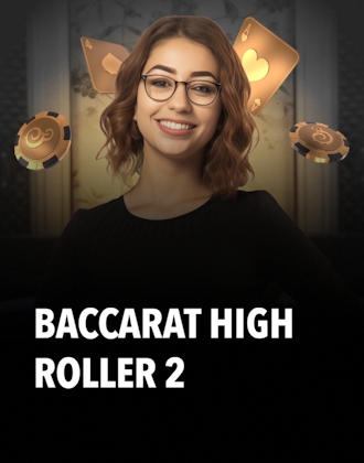 Baccarat High Roller 2
