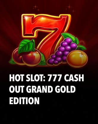 Hot Slot: 777 Cash Out Grand Gold Edition