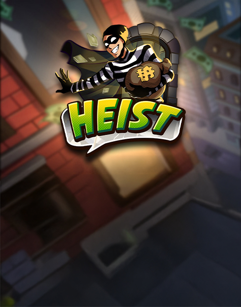Heist