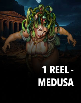 1 Reel - Medusa