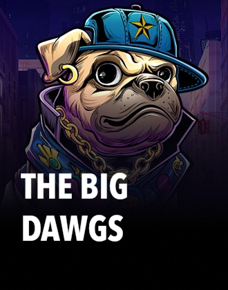 The Big Dawgs