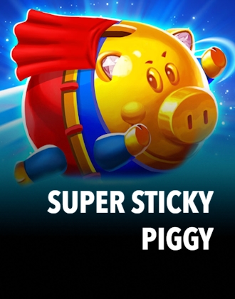 Super Sticky Piggy