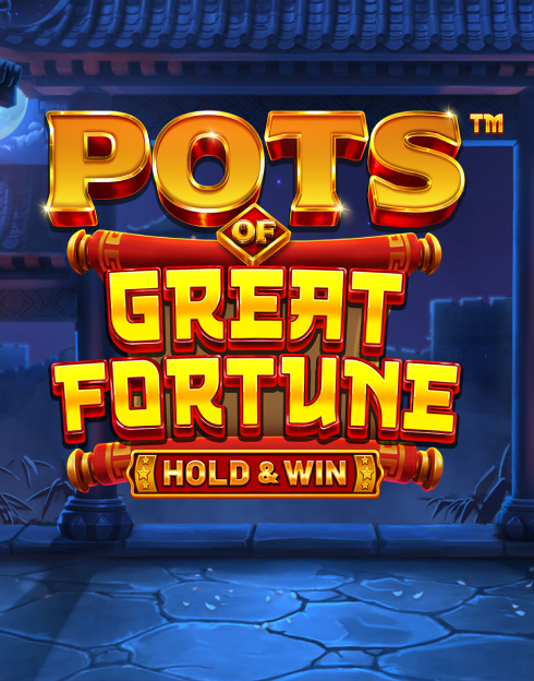 Pots of Great Fortune – Hold and Win