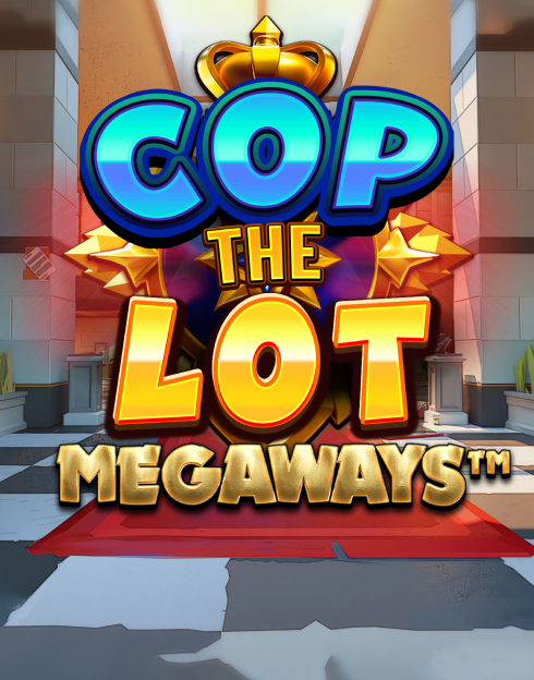 Cop The Lot Megaways Power play