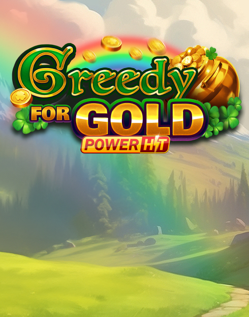 Greedy for Gold Power Hit