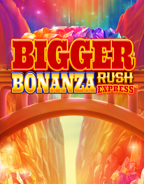 Bigger Bonanza Rush Express