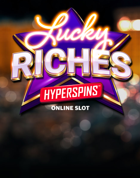 Lucky Riches Hyperspins