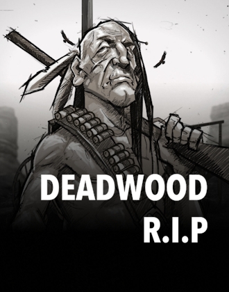 Deadwood R.I.P 