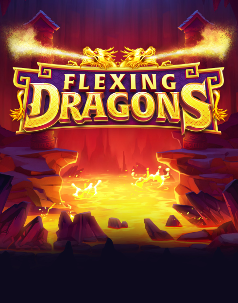 Flexing Dragons