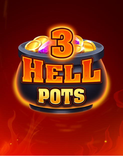 3 Hell Pots