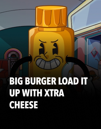 Big Burger Load it up with Xtra cheese