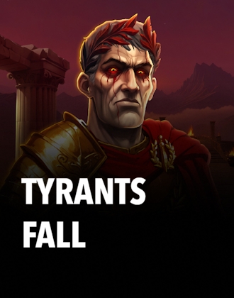 Tyrants Fall