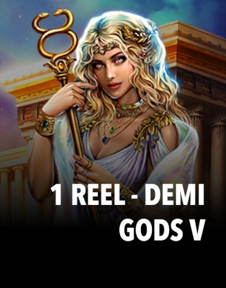 1 Reel - Demi Gods V