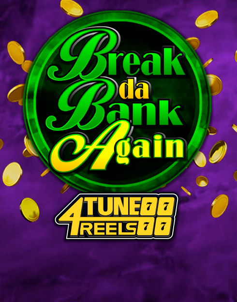 Break Da Bank Again Respin