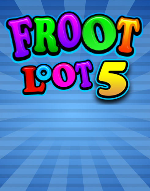 Froot Loot 5-Line