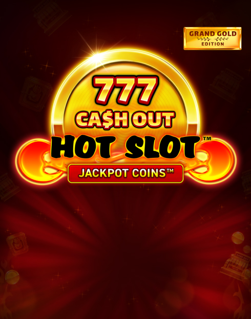 Hot Slot: 777 Cash Out Grand Gold Edition