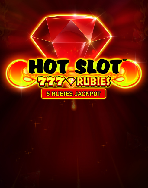 Hot Slot: 777 Rubies