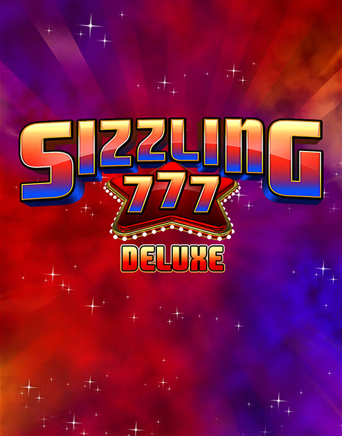 Sizzling 777 Deluxe