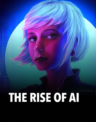 The Rise of AI