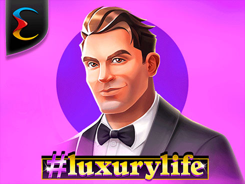 Luxury Life
