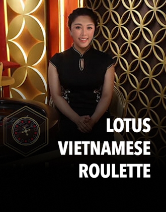 Lotus Vietnamese Roulette