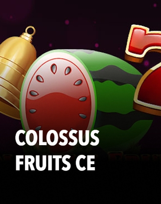 Colossus Fruits CE