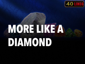 More Like a Diamond
