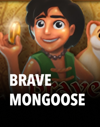 Brave Mongoose