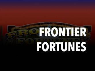 Frontier Fortunes