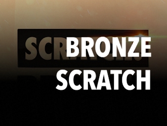 Bronze scratch