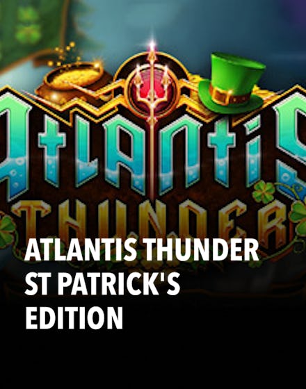 Atlantis Thunder St Patrick's Edition