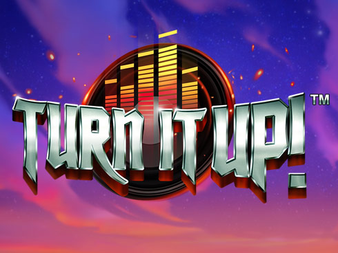 Turn it up