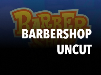 Barbershop Uncut