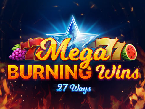 Mega Burning Wins: 27 ways