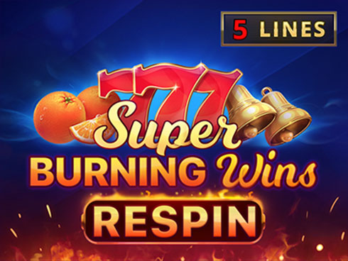 Super Burning Wins: Respin