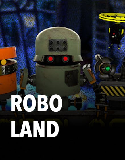 Robo Land