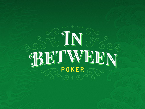 In Between Poker