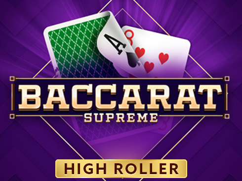 Baccarat Supreme High Roller