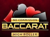 Baccarat No Commission High Roller