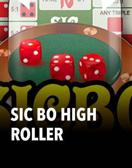 Sic Bo High Roller 
