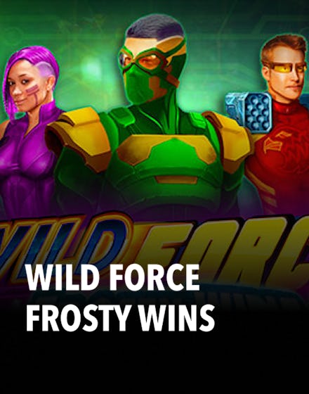 Wild Force Frosty Wins