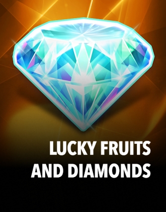 Lucky Fruits and Diamonds